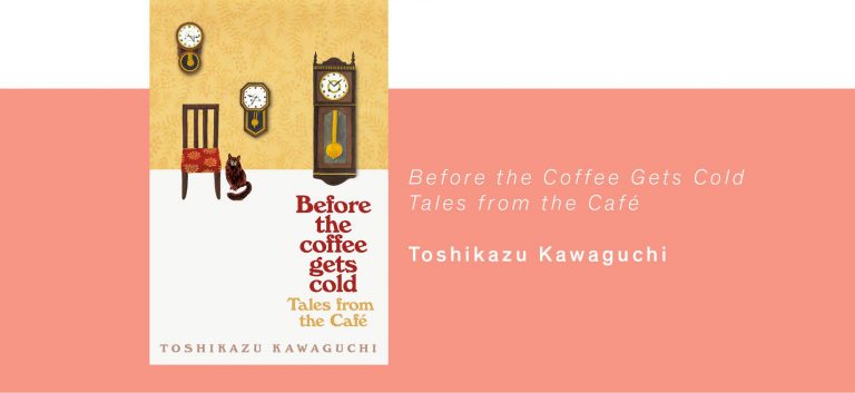 Before The Coffee Gets Cold – book 1 & 2